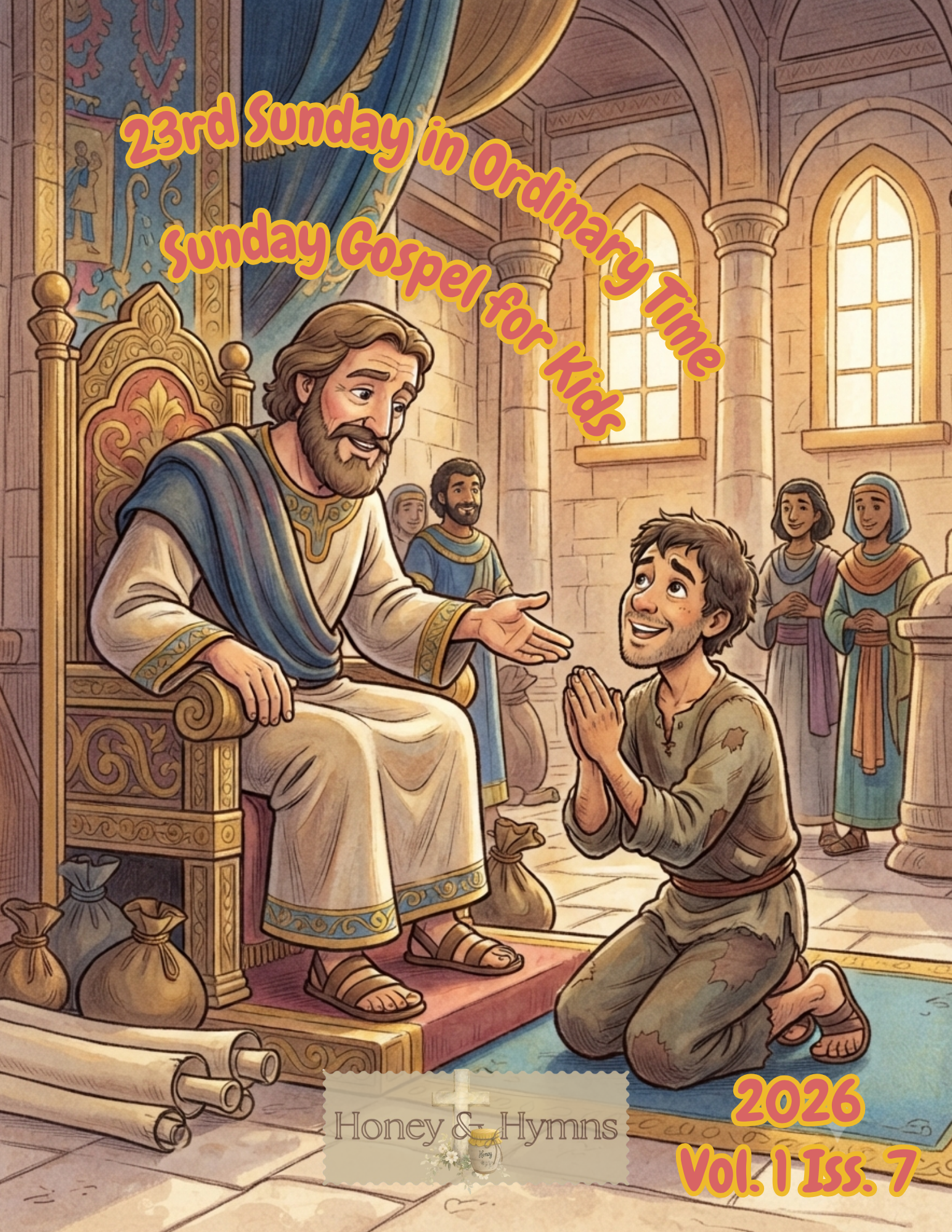 24th Sunday in Ordinary Time: The King and the Servent who Forgot